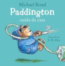 PADDINGTON CUIDA DA CASA – UMA HISTORIA DIVERTIDA DO URSO MAIS AMADO DA LITERATURA INFANTIL