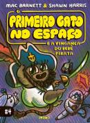 O PRIMEIRO GATO NO ESPACO E A VINGANCA DO BEBE PIRATA