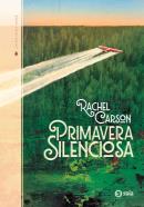 PRIMAVERA SILENCIOSA - 2ª ED.