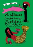 HISTORIAS E CURIOSIDADES DO FOLCLORE BRASILEIRO