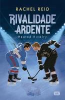 RIVALIDADE ARDENTE - HEATED RIVALRY