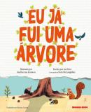 EU JA FUI UMA ARVORE