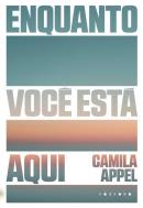 ENQUANTO VOCE ESTA AQUI