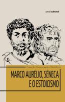 MARCO AURELIO, SENECA E O ESTOICISMO