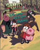 GRAVITY FALLS - ERA UMA VEZ UM SUINO 