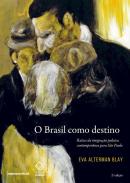 O BRASIL COMO DESTINO - 2? EDICAO