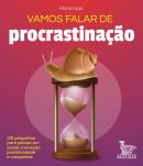 VAMOS FALAR DE PROCRASTINACAO