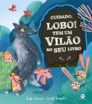 CUIDADO, LOBO! TEM UM VILAO NO SEU LIVRO