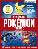 A HISTORIA DE POKEMON - VOLUME 2 - GERACAO 4 A GERACAO 8