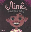 AIME E SEUS FIOS DE CACHOS - 2ª ED