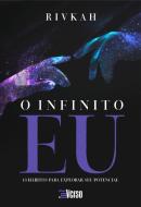 O INFINITO EU - VOLUME 1