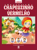 CHAPEUZINHO VERMELHO - CONTOS CLÁSSICOS EM LIBRAS