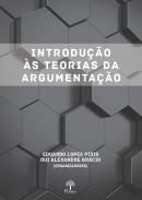 INTRODUÇÃO ÀS TEORIAS DA ARGUMENTAÇÃO