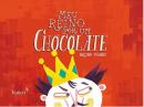 MEU REINO POR UM CHOCOLATE