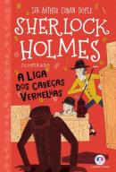 SHERLOCK HOLMES ILUSTRADO - A LIGA DOS CABECAS VERMELHAS