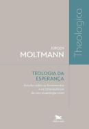 TEOLOGIA DA ESPERANCA
