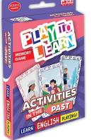 PLAY TO LEARN - ACTIVITIES IN THE PAST      