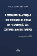 A EFETIVIDADE DA ATUACAO DOS TRIBUNAIS DE CONTAS