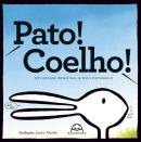 PATO! COELHO!