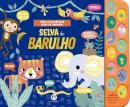 SELVA DO BARULHO - LIVRO SONORO