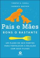 PAIS E MAES BONS O BASTANTE 