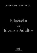 EDUCACAO DE JOVENS E ADULTOS