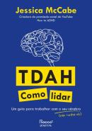 TDAH - COMO LIDAR