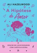 A HIPOTESE DO AMOR - EDICAO ESPECIAL (LIVRO + MARCADOR EXCLUSIVO)